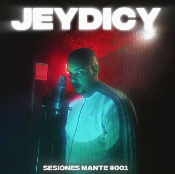 MANTE Session #001 con Jeydicy