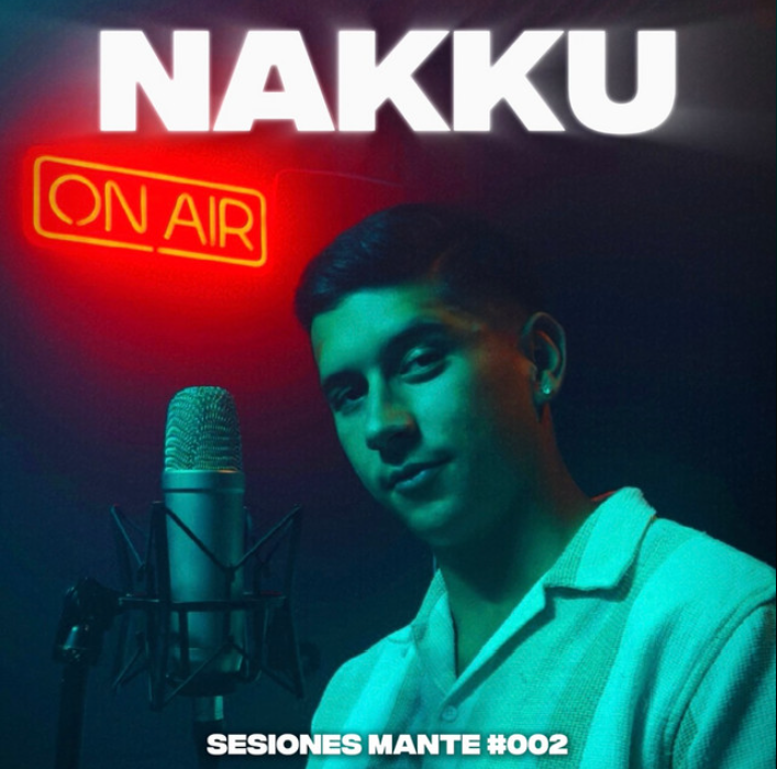 MANTE Session #002 con Nakku